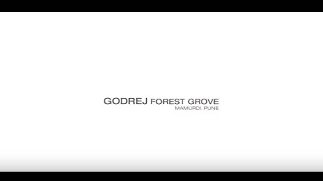 Godrej Forest Grove_Project Walkthrough AV
